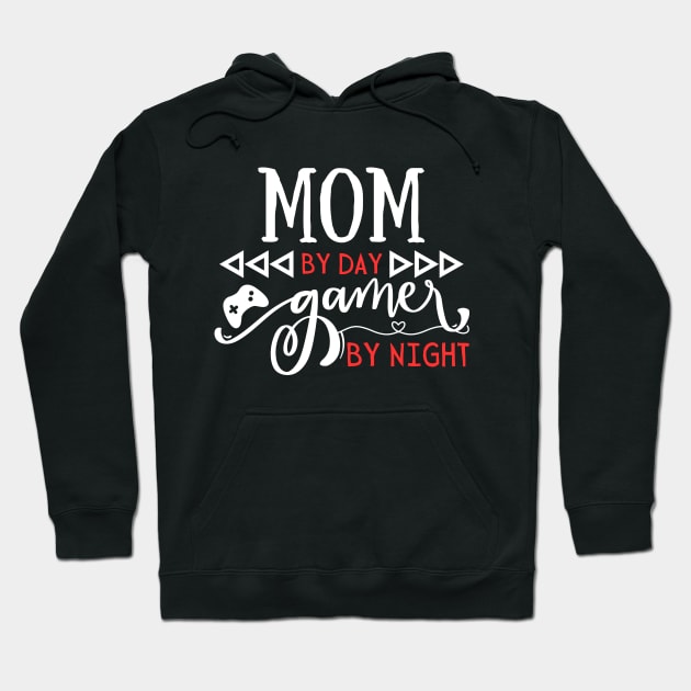 Funny Mom by day Gamer by night Hoodie by Gravity Zero